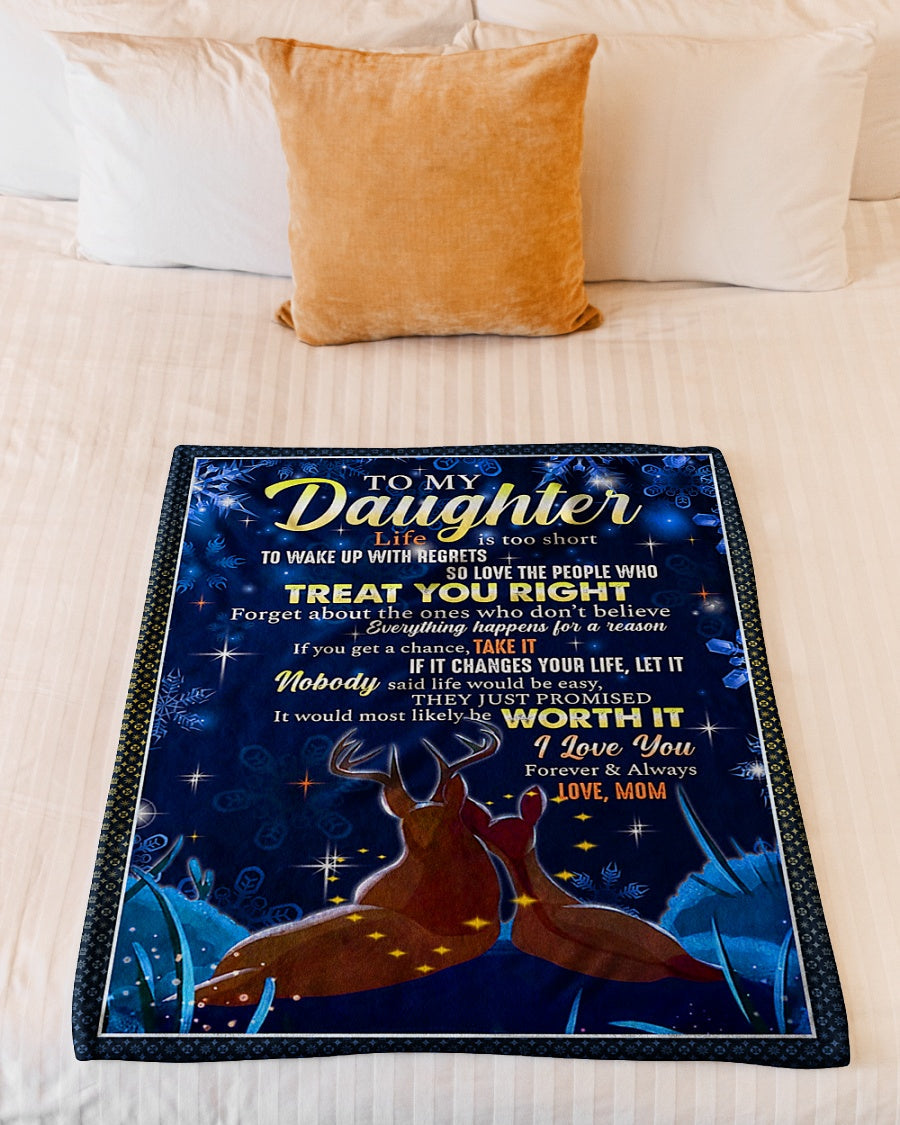 Deer Treat You Right Daughter Gift Flannel Blanket For Relaxing At Home And Travel
