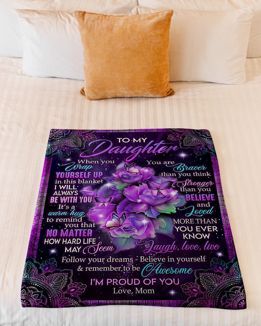 Butterfly I'm Proud Of You Daughter Gift Flannel Blanket For Relaxing At Home And Travel
