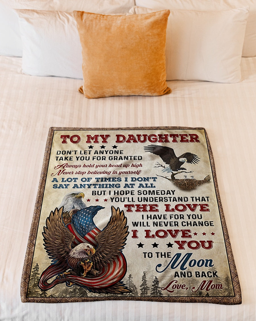 Eagle I Love You Daughter Gift Flannel Blanket For Relaxing At Home And Travel