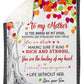 Family To My Mother Rich And Strong Flannel Blanket For Soft Bed Couch And Home Comfort