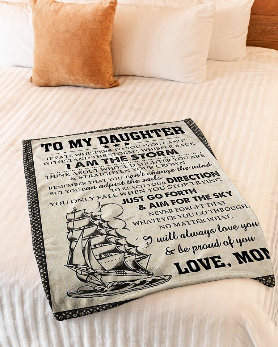 Ship Strong Spirit Message Daughter Gift From Mom Flannel Blanket For Soft Bed Couch And Home Comfort