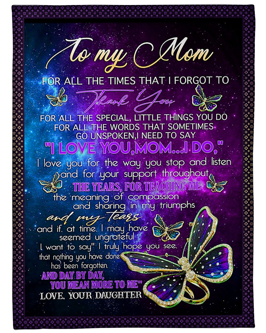 Butterfly To My Mom I Love You For All The Time Flannel Blanket For Bed Sofa And Reading Nook Decor