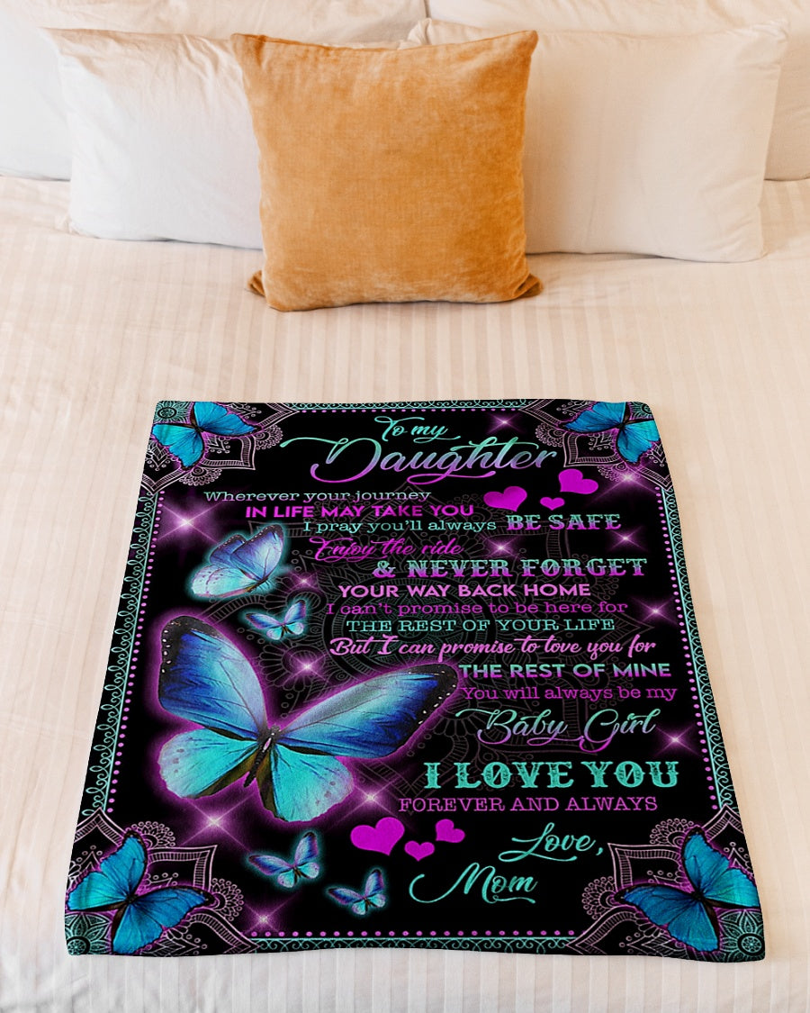 Butterfly I Love You Daughter Gift Be Safe Flannel Blanket For Relaxing At Home And Travel