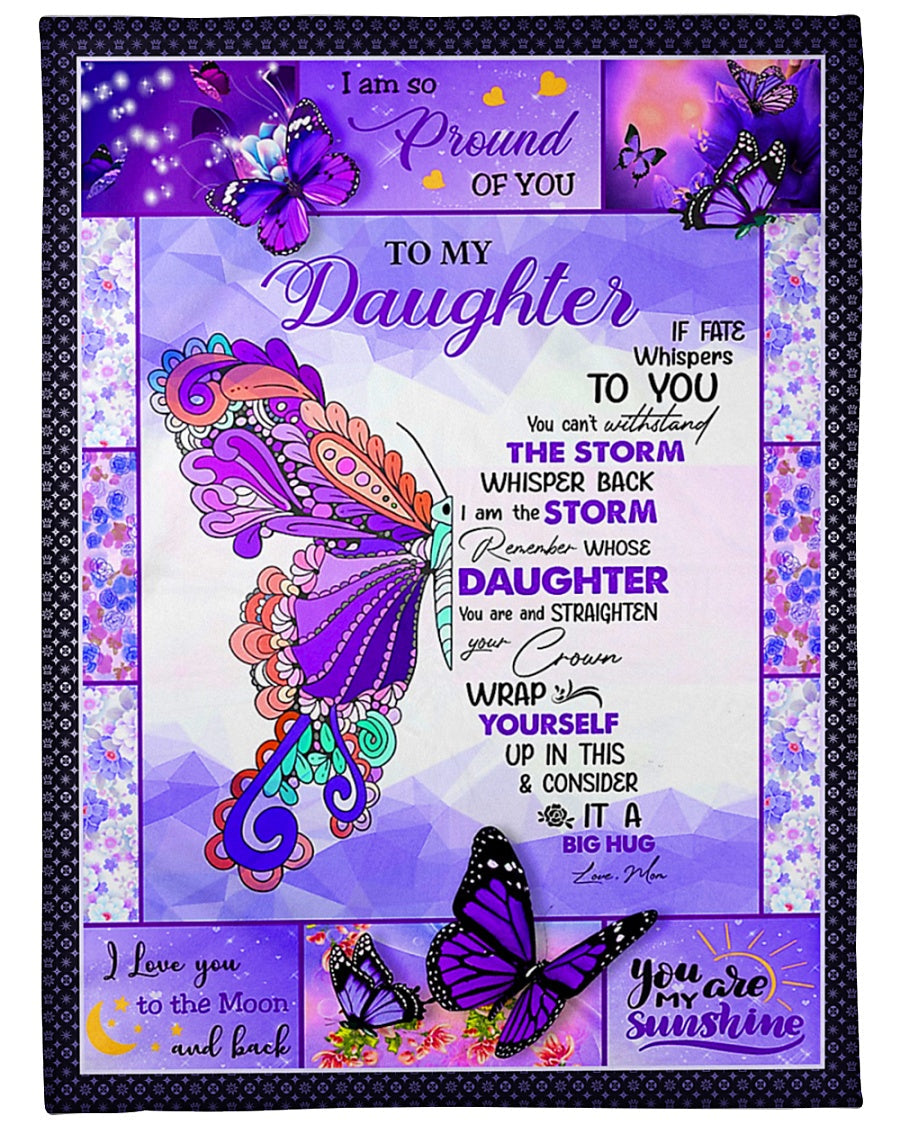 Butterfly If Fate Whispers To You Mom To Daughter Flannel Blanket For Cozy Home Lounging And Gifting