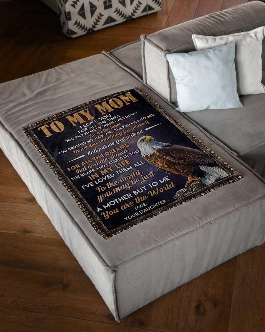 Eagle To My Mom You Are The World Flannel Blanket For Living Room And Bedroom Styling