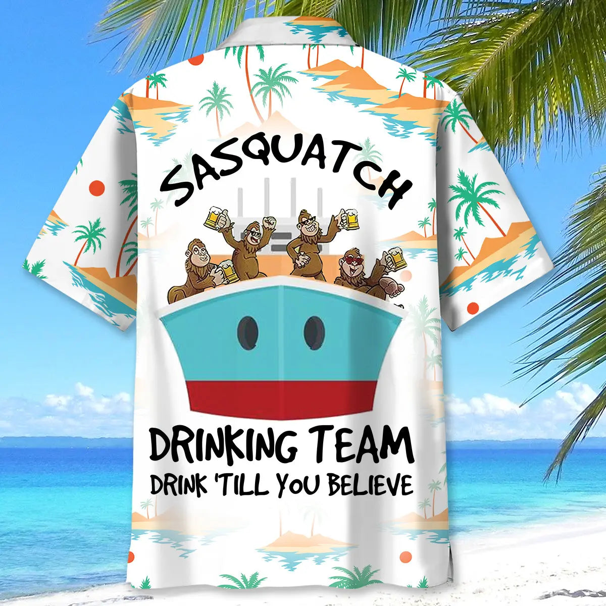 Sasquatch Drinking Team Cruise Hawaiian Shirt