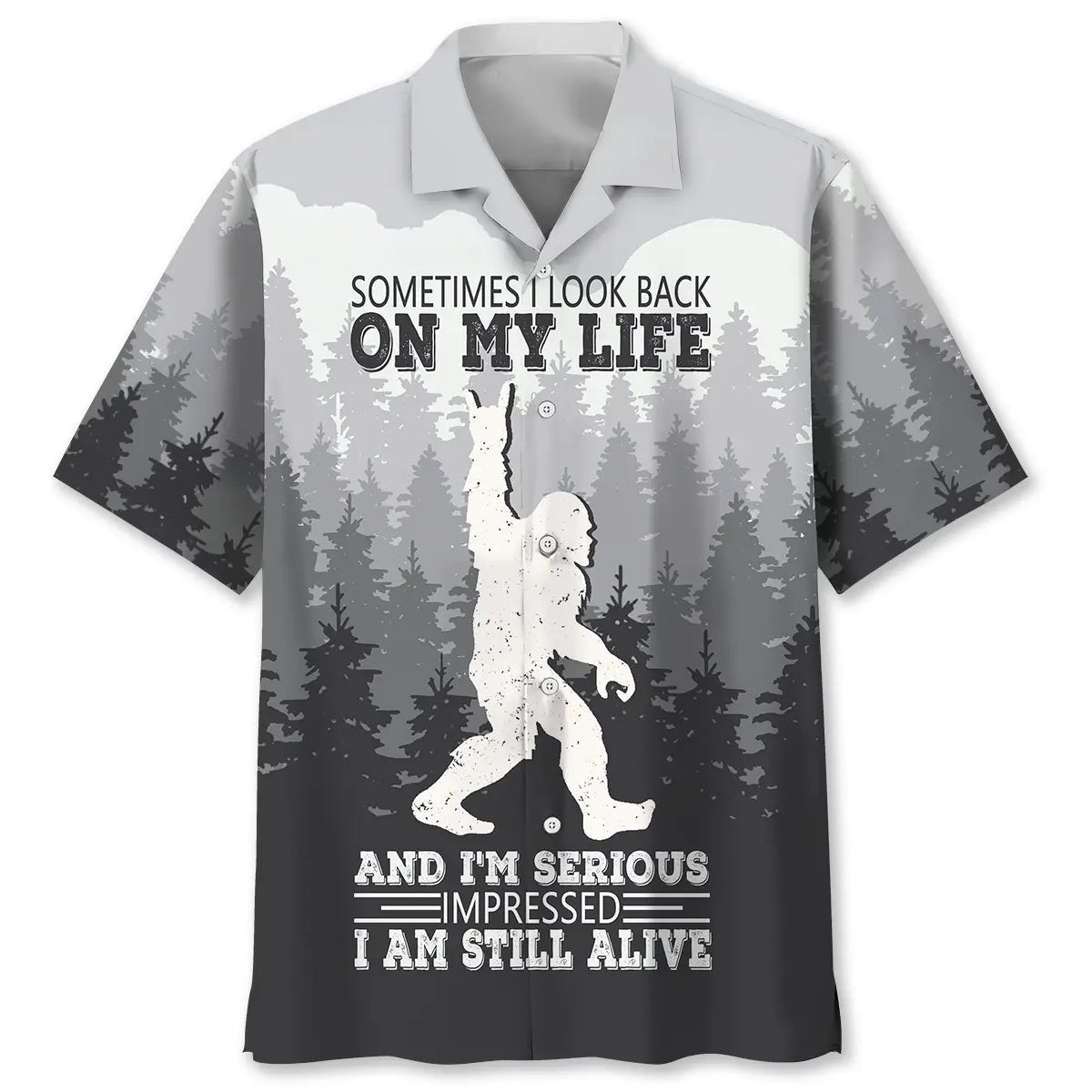 Hawaiian Shirt / Adults / S Sometimes I look Back On My Life Funny Bigfoot Hawaiian Shirt