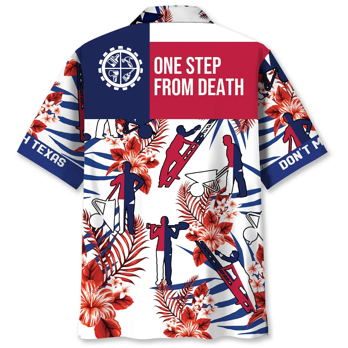 Hawaiian Shirt / Adults / S Texas Construction Worker One Step From Death Hawaiian Shirt