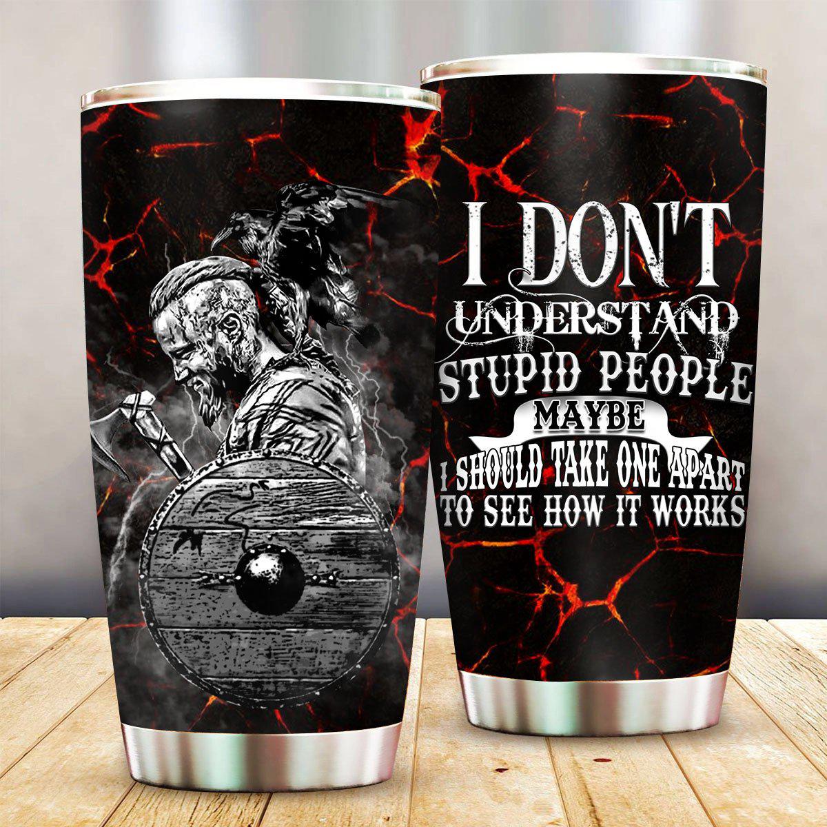 Viking Man Funny Viking Quote 20 Oz Tumbler For Hot Cold Drinks And Travel
