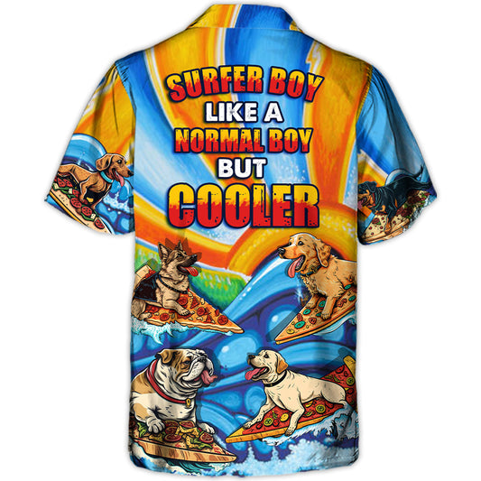Surfing Funny Dog Pizza Surfing Boy Like A Normal Boy But Cooler Lovers Surfing - Hawaiian Shirt