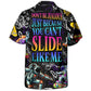 Skateboarding Don't Be Jealous Just Because You Can't Slide Like Me - Hawaiian Shirt