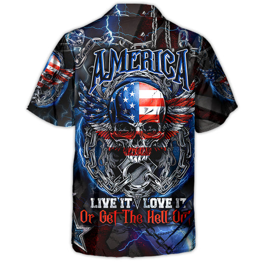 Skull America Live It Love It Or Get The Hell Out - Hawaiian Shirt