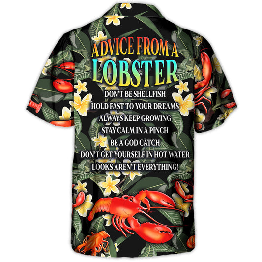 Lobster Funny Advice From A Lobster Tropical Vibe Amazing Style - Hawaiian Shirt