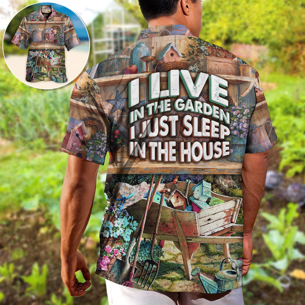 Gardening I Live In The Garden I Just Sleep In The House Vintage Art - Hawaiian Shirt