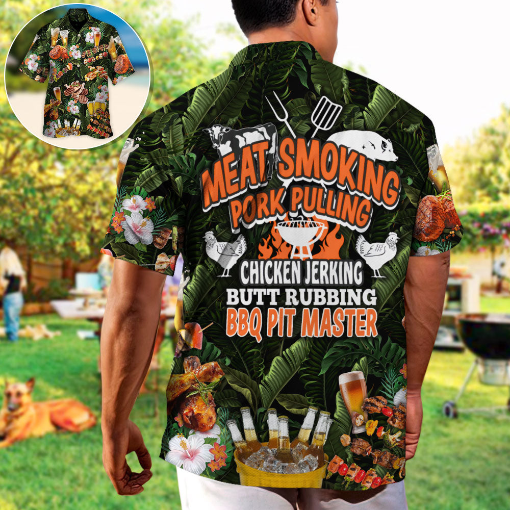 Barbecue Funny BBQ Beer Meat Smoking Pork Pulling Chicken Jerking Butt Rubbing BBQ Pit Master - Hawaiian Shirt