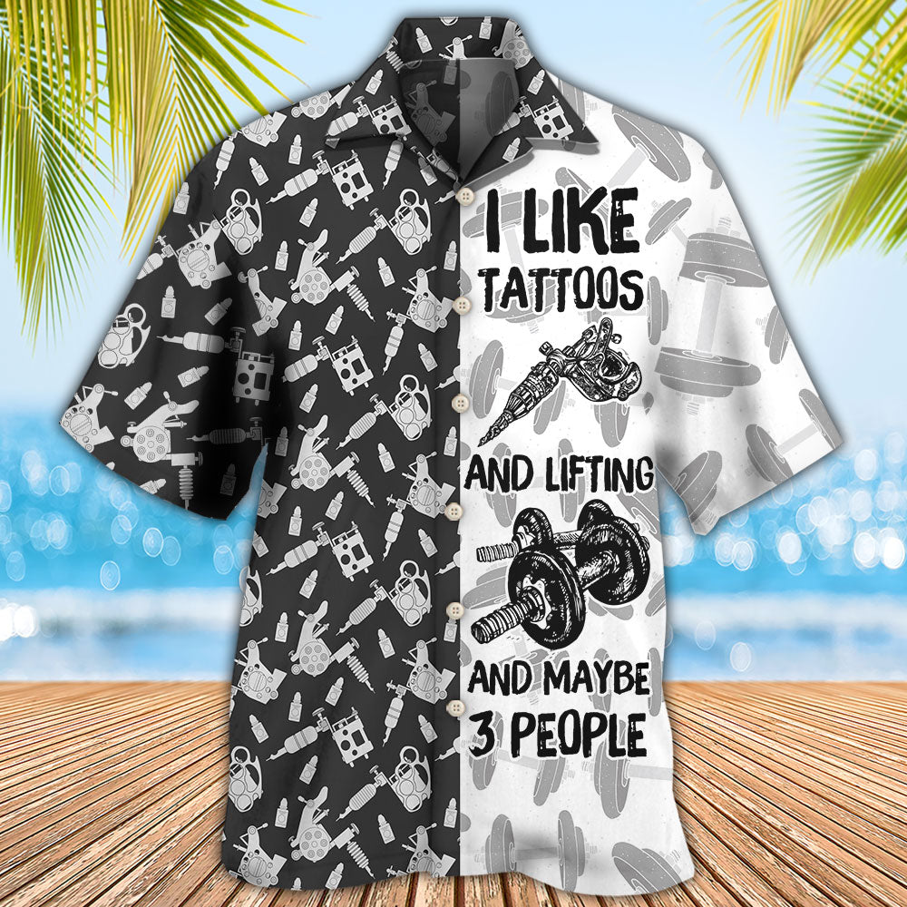 Tattoo Lifting I Like Tatoos And Lifting - Hawaiian Shirt - Reefox