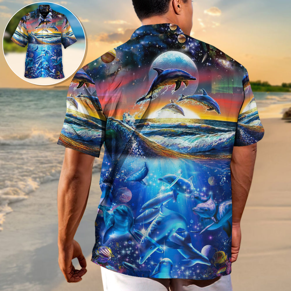 Beach - Dolphin Live In The Sunshine. Swim In The Sea. Drink The Wild Air - Hawaiian Shirt