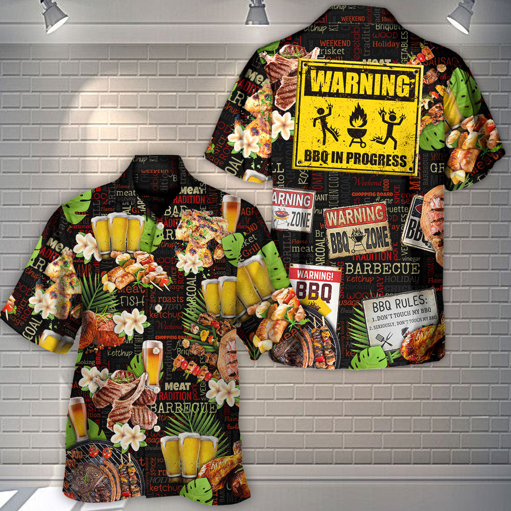 Barbecue Funny BBQ Beer Warning BBQ In Progress BBQ Zone - Hawaiian Shirt