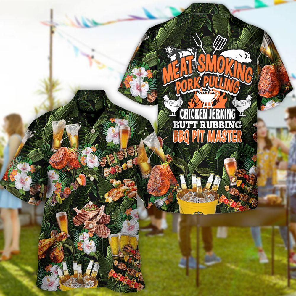 Barbecue Funny BBQ Beer Meat Smoking Pork Pulling Chicken Jerking Butt Rubbing BBQ Pit Master - Hawaiian Shirt