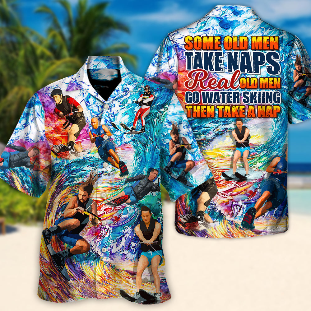 Waterskiing Some Old Men Take Naps Grandpa Waterskiing Lover - Hawaiian Shirt