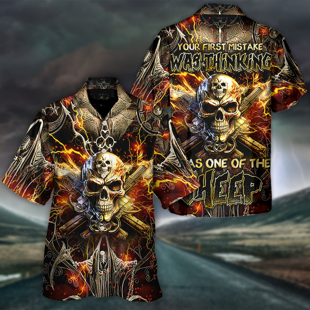 Skull Your First Mistake Was Thinking I Was One Of The Sheep Bullet Fire - Hawaiian Shirt