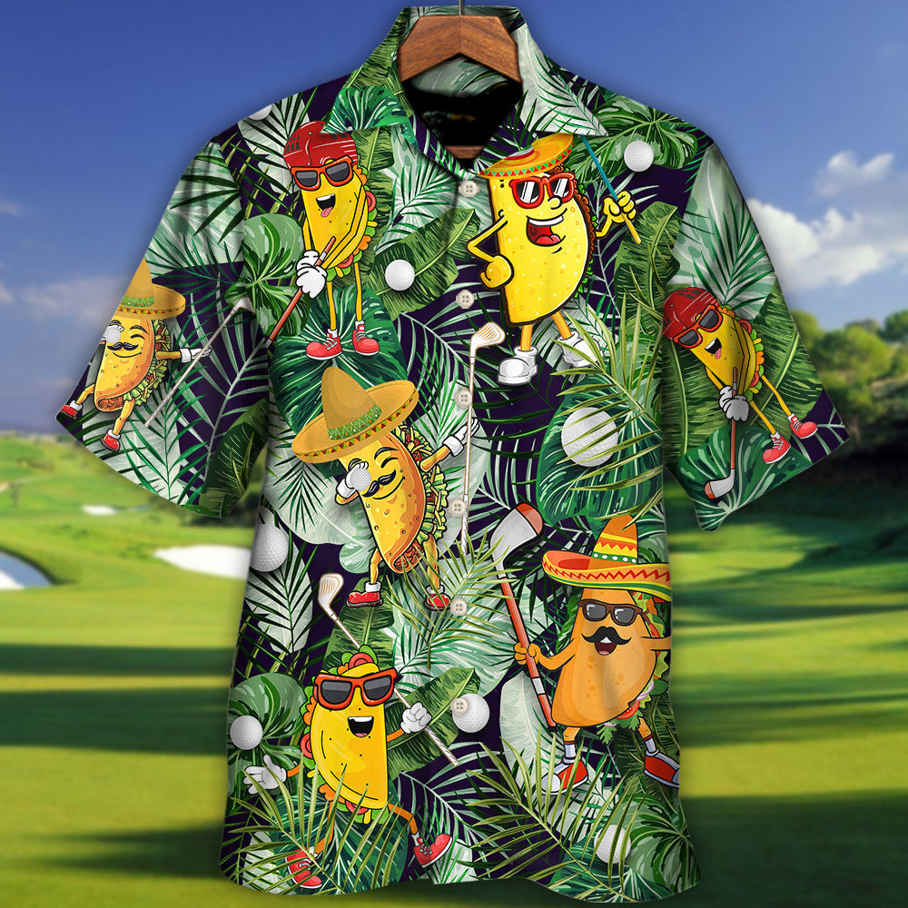 Golf Funny Taco Playing Golf Let's Par Tee Tropical Golf Lover - Hawaiian Shirt
