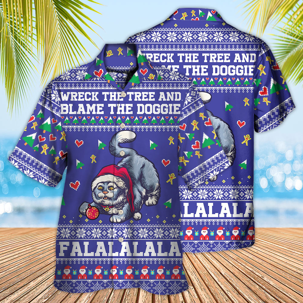Cat Wreck The Tree And Blame The Doggies Christmas - Hawaiian Shirt - Reefox
