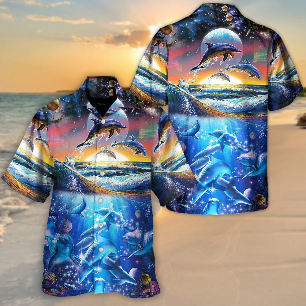 Beach - Dolphin Live In The Sunshine. Swim In The Sea. Drink The Wild Air - Hawaiian Shirt