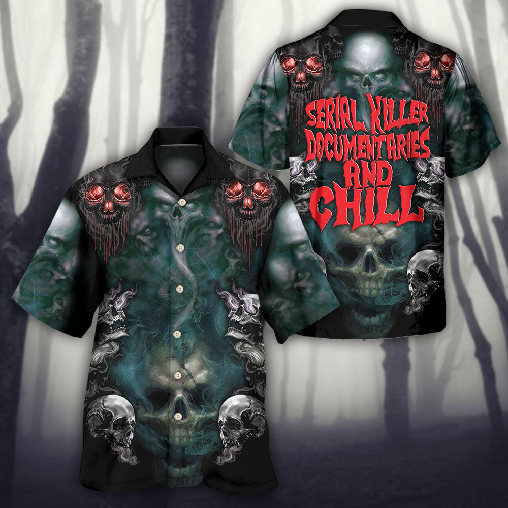 Skull Serial Killer Documentaries And Chill - Hawaiian Shirt - Reefox