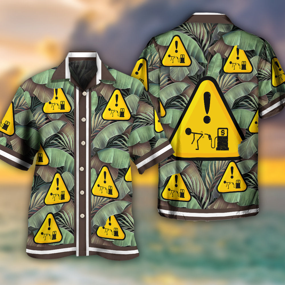 Gas Pump Get Screwed Funny Tropical Leaf - Hawaiian Shirt - Reefox