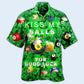 Billiard Kiss My Balls Saint Patricks Day - Hawaiian Shirt - Reefox