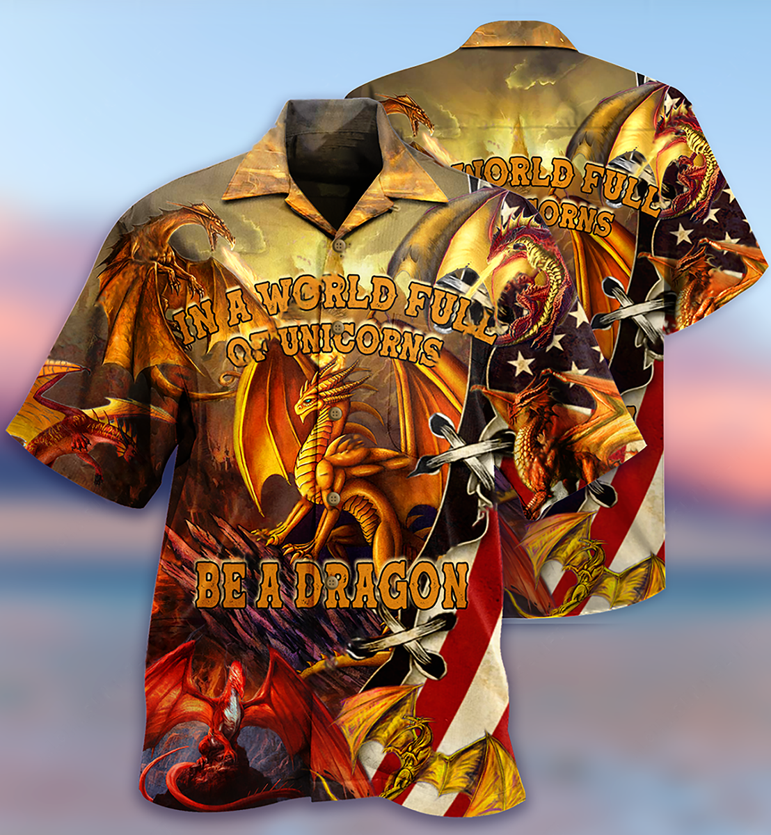 Dragon In A World Full Off Unicon Be A Dragon - Hawaiian Shirt - Reefox