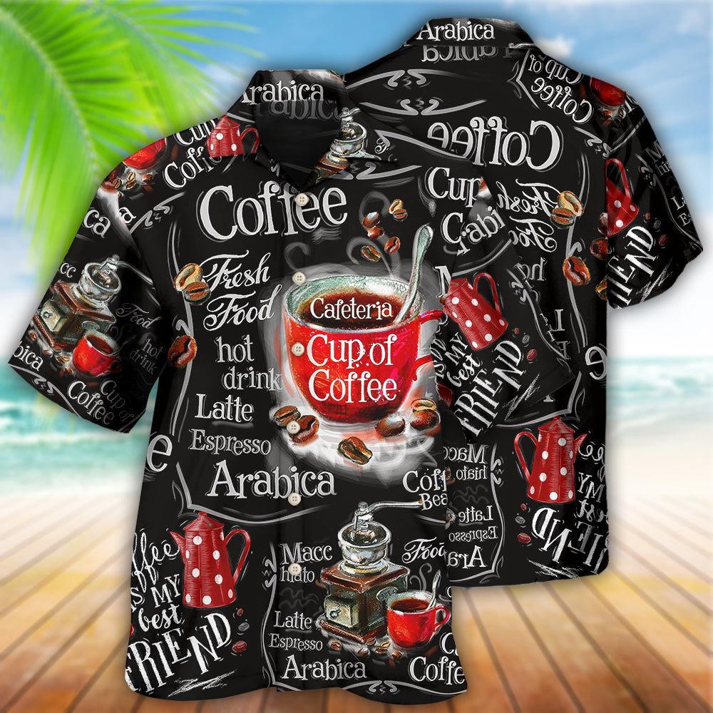 Coffee Make Everything Better - Hawaiian Shirt - Reefox