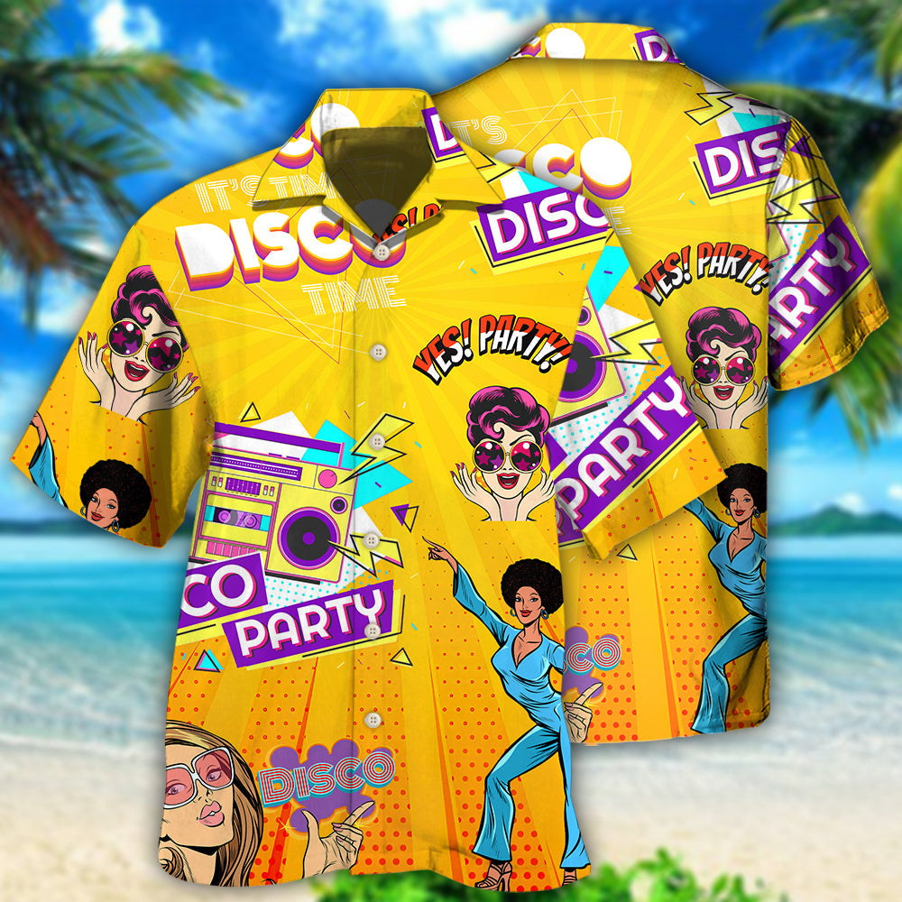 Disco It's Time To Party - Hawaiian Shirt - Reefox