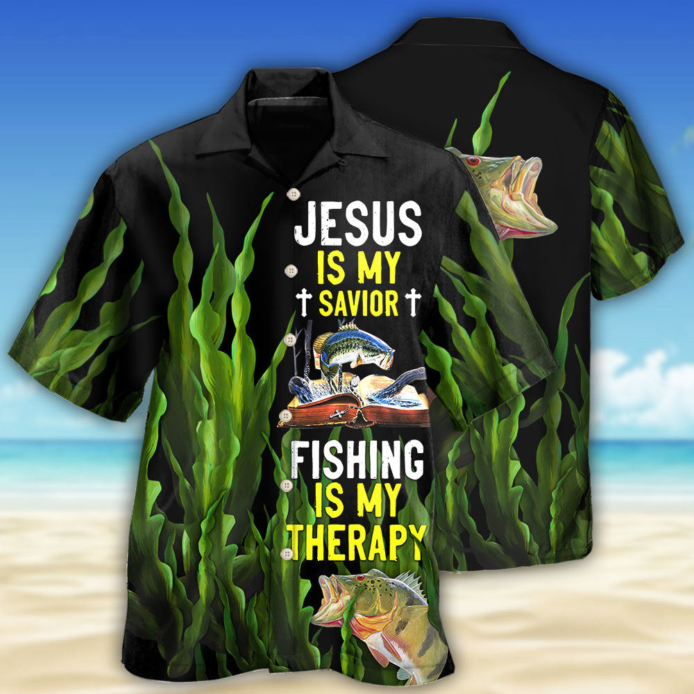 Fishing Is My Therapy Jesus Is My Savior - Hawaiian Shirt - Reefox