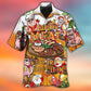 Food I Rub My Meat Before - Hawaiian Shirt - Reefox