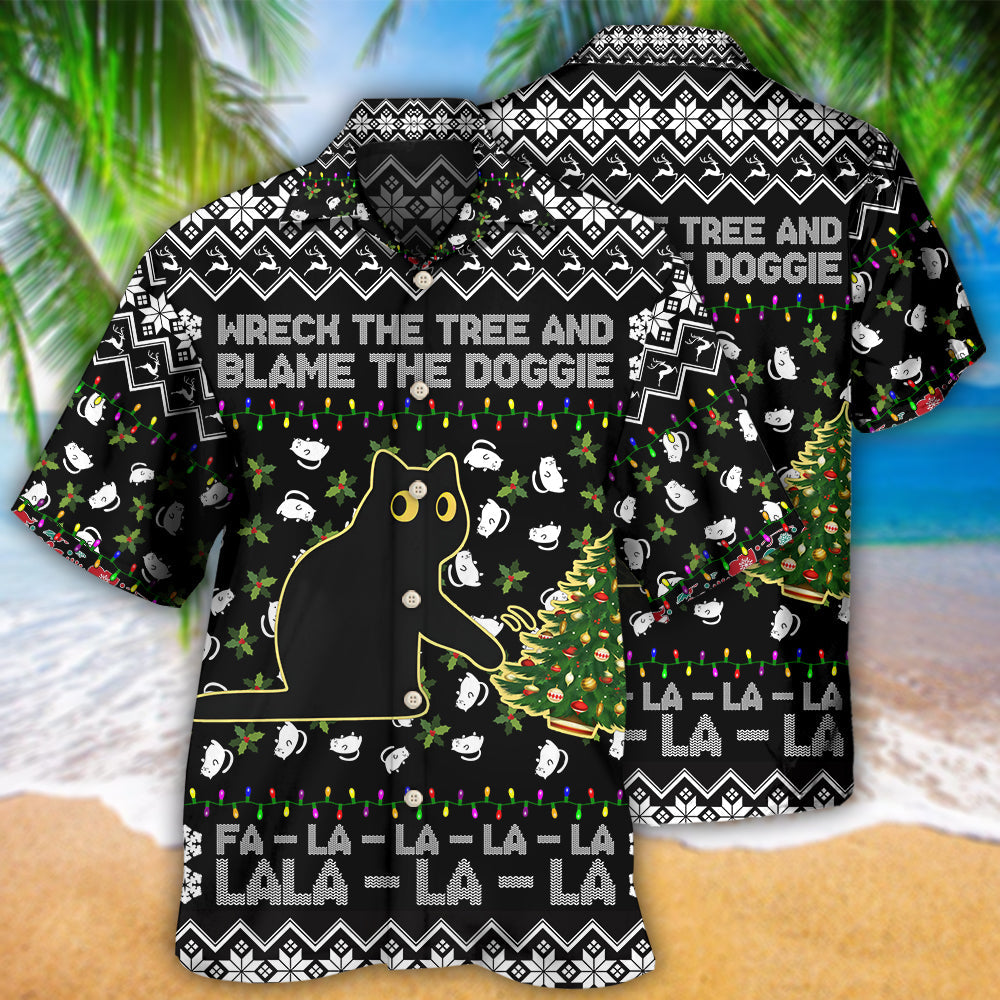 Black Cat Wreck The Tree And Blame The Doggie Merry Christmas La La - Hawaiian Shirt - Reefox