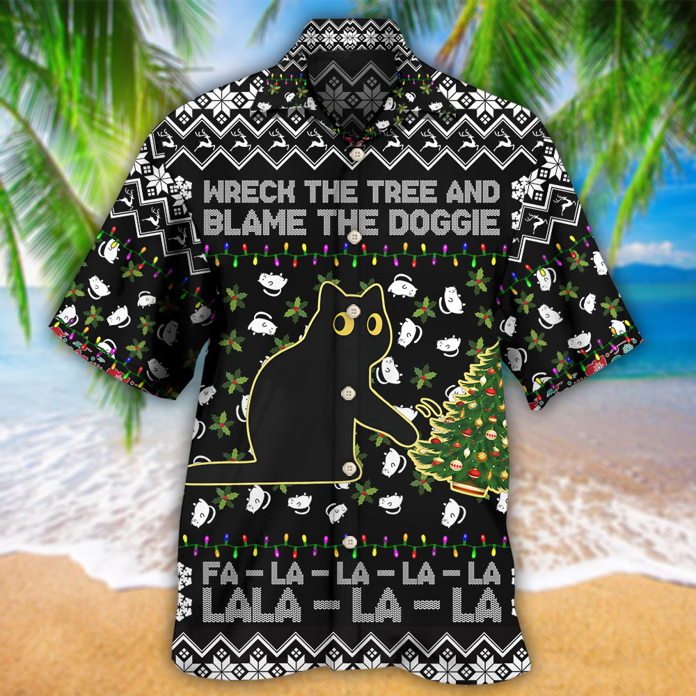 Black Cat Wreck The Tree And Blame The Doggie Merry Christmas La La - Hawaiian Shirt - Reefox